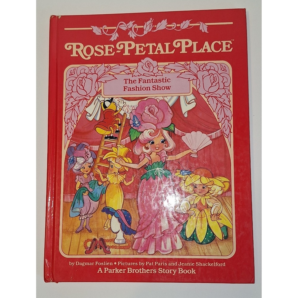 Rose Petal Place hardcover book The Fantastic Fashion Show Vtg 1984 children's